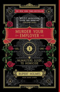 Simon & Schuster - Murder Your Employer by Rupert Holmes