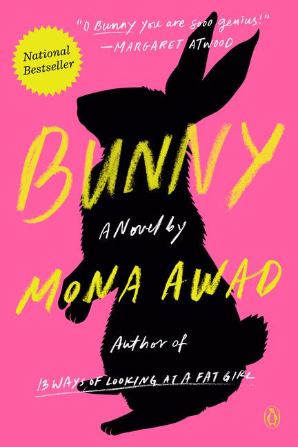 Book cover of 'Bunny' by Mona Awad with a black rabbit silhouette on a pink background.