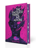 Macmillan Publishers - The Faceless Thing We Adore