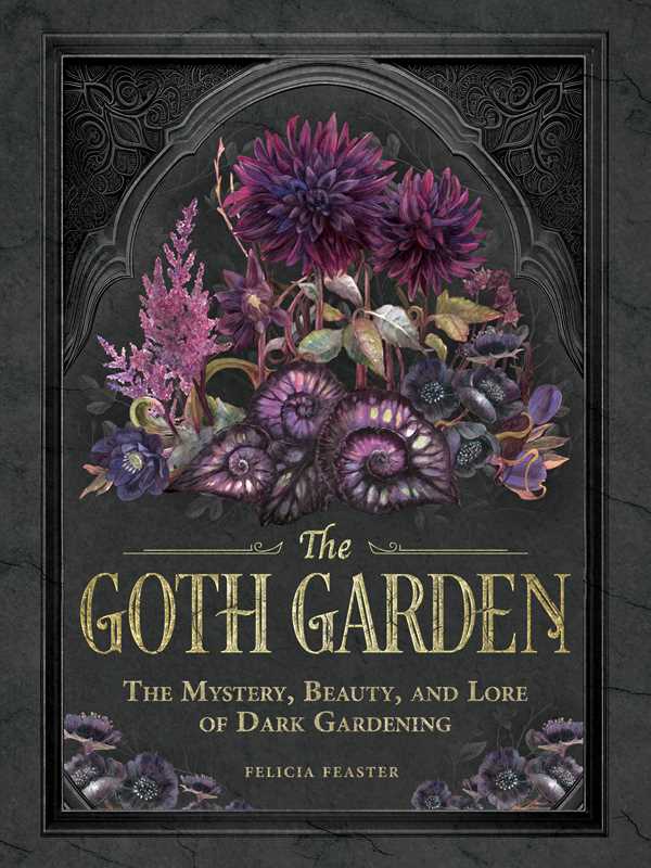 Book cover of 'The Goth Garden' with dark floral design and text on a black background
