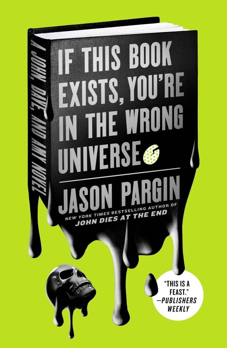 Book titled 'If This Book Exists, You're in the Wrong Universe' by Jason Pargin on a green background