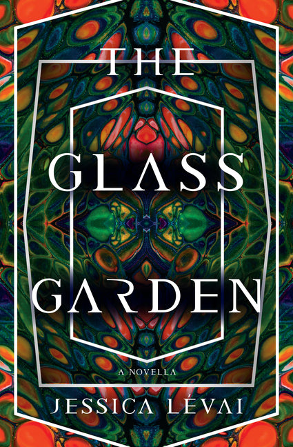 The Glass Garden: A Novella - Ingram
