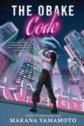 Book cover of 'The Obake Code' with a futuristic cityscape and a person standing in front.