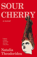 A dark, illustrated cherry tree with black leaves against a deep red background, illustrating the book cover for Sour Cherry by Natalia Theodoridou. This gothic fairytale is a haunting Bluebeard retelling that explores cycles of abuse and systemic violence through a chorus of ghost wives.