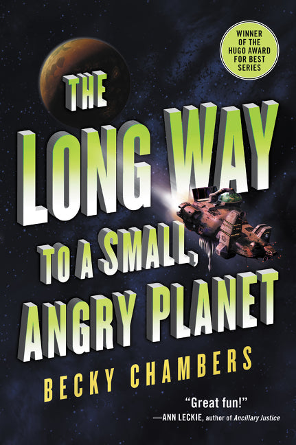 Book cover of 'The Long Way to a Small, Angry Planet' by Becky Chambers with space-themed design.